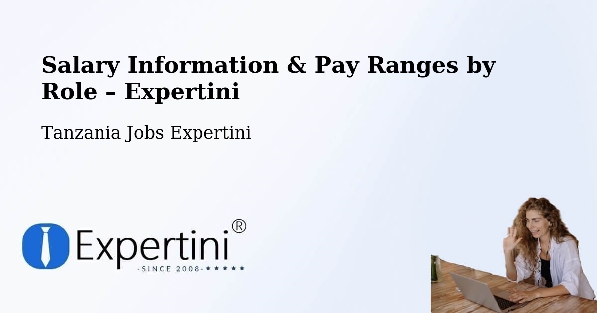 Salary Information & Pay Ranges – Same - Same, Tanzania Jobs Expertini